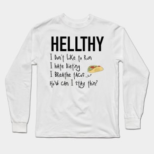 Hellthy / Hellthy Long Sleeve T-Shirt